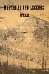 Mysteries and Legends of Utah - 11 Jan 2024