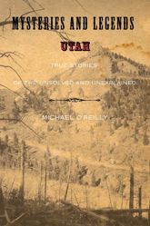 Mysteries and Legends of Utah - 11 Jan 2024