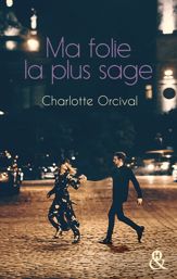Ma folie la plus sage - 2 Jan 2019