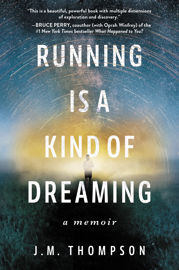 Running Is a Kind of Dreaming - 5 Oct 2021