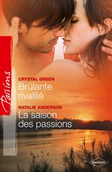 Brûlante rivalité - La saison des passions - 1 Aug 2011