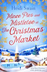 Mince Pies and Mistletoe at the Christmas Market - 17 Nov 2016