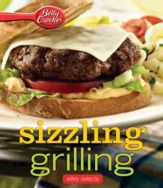 Betty Crocker Sizzling Grilling: Hmh Selects - 7 Mar 2013