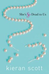 She's So Dead to Us - 25 May 2010