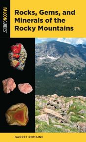 Rocks, Gems, and Minerals of the Rocky Mountains - 16 Jun 2026