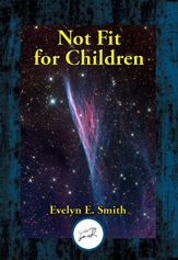 Not Fit For Children - 4 Jun 2021