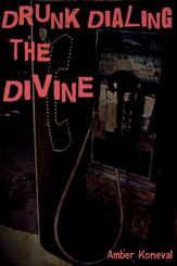 Drunk Dialing the Divine - 12 Nov 2012