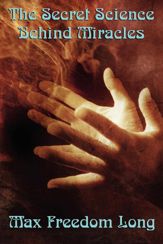 The Secret Science Behind Miracles - 1 Mar 2013