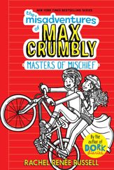 The Misadventures of Max Crumbly 3 - 4 Jun 2019
