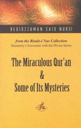 The Miraculous Quran and Some of its Mysteries - 1 Apr 2009