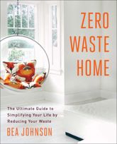 Zero Waste Home - 9 Apr 2013