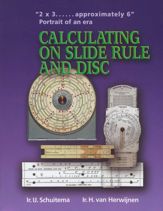 Calculating on Slide Rule and Disc - 10 Apr 2003