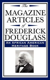 The Magazine Articles of Frederick Douglass - 15 Mar 2013