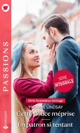 Cette douce méprise - Un patron si tentant - 1 Sep 2021