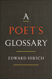 A Poet's Glossary - 8 Apr 2014