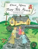 Once Upon a Fairy Tale House - 23 May 2023