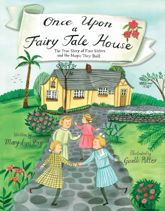 Once Upon a Fairy Tale House - 23 May 2023