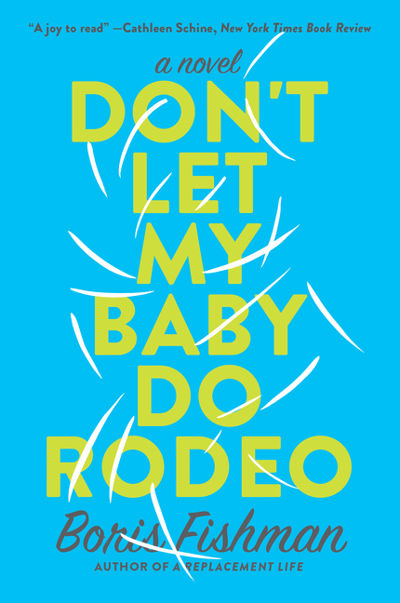 Don't Let My Baby Do Rodeo