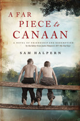 A Far Piece to Canaan - 28 May 2013