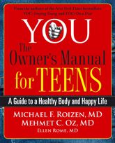 YOU: The Owner's Manual for Teens - 7 Jun 2011