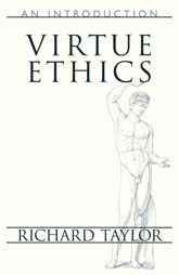 Virtue Ethics - 5 Aug 2010