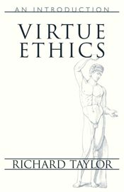Virtue Ethics - 5 Aug 2010