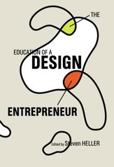 The Education of a Design Entrepreneur - 2 Apr 2006