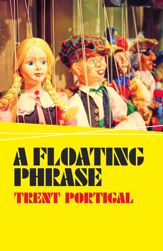 A Floating Phrase - 26 Aug 2016