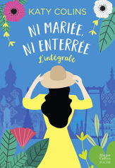 Ni mariée, ni enterrée - L'intégrale - 3 Jun 2020