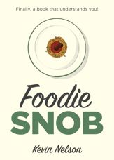 Foodie Snob - 3 Apr 2017