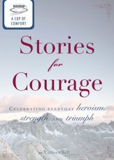 A Cup of Comfort Stories for Courage - 15 Jan 2012