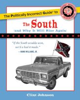 The Politically Incorrect Guide to The South - 17 Jan 2007