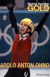 Going for the Gold: Apolo Anton Ohno - 1 Mar 2011