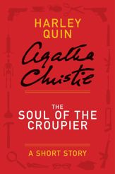 The Soul of the Croupier - 1 Oct 2013