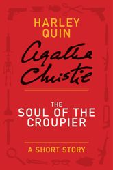 The Soul of the Croupier - 1 Oct 2013