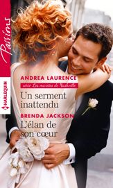 Un serment inattendu - L'élan de son coeur - 1 Oct 2016