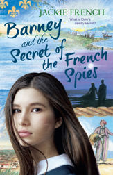 Barney and the Secret of the French Spies (The Secret History Series, #4) - 1 Feb 2018