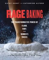 Rage Baking - 4 Feb 2020