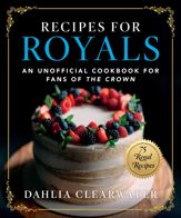 Recipes for Royals - 15 Feb 2022
