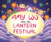 Amy Wu and the Lantern Festival - 15 Oct 2024