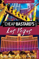 Cheap Bastard's™ Guide to Las Vegas - 23 Nov 2010