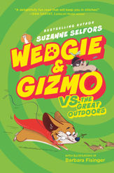 Wedgie & Gizmo vs. the Great Outdoors - 4 Sep 2018