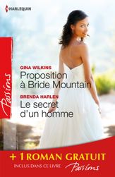 Proposition à Bride Mountain - Le secret d'un homme - Un ennemi irrésistible - 1 Mar 2015