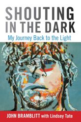 Shouting in the Dark - 4 Sep 2012