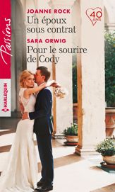 Un époux sous contrat - Pour le sourire de Cody - 1 Feb 2018