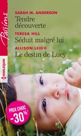 Tendre découverte - Séduit malgré lui - Le destin de Lucy - 1 Apr 2018