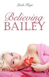 Believing Bailey - 2 Nov 2017