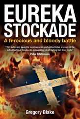 Eureka Stockade - 31 Oct 2012