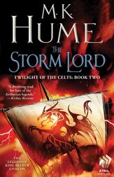 Twilight of the Celts Book Two: The Storm Lord - 4 Aug 2015