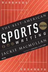 The Best American Sports Writing 2020 - 3 Nov 2020